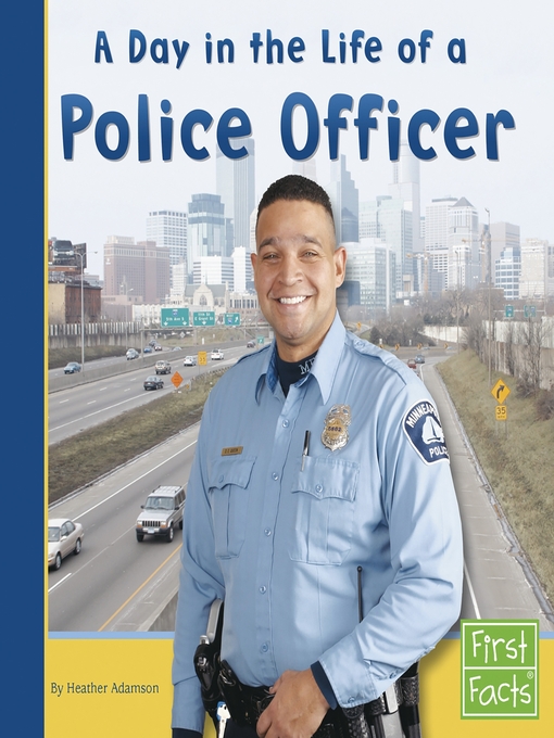 A Day in the Life of a Police Officer@